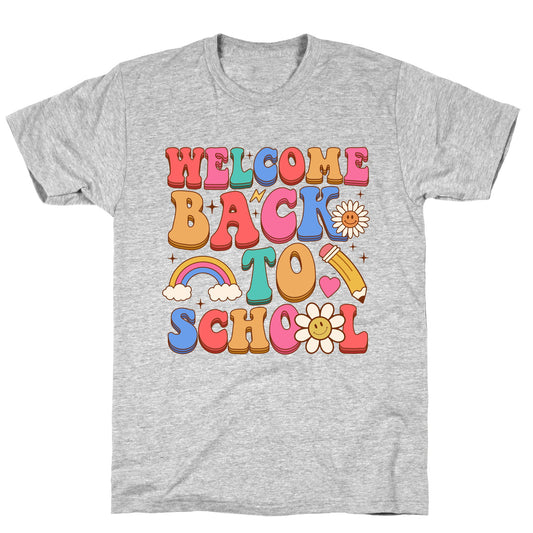 Welcome Back to School T-Shirt