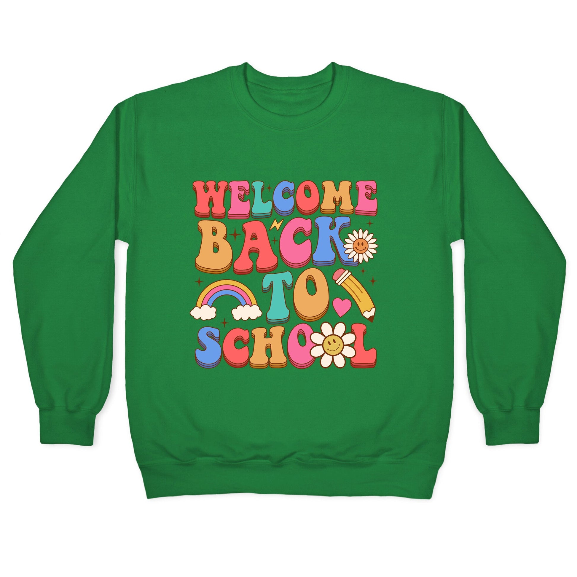 Welcome Back to School Crewneck Sweatshirt
