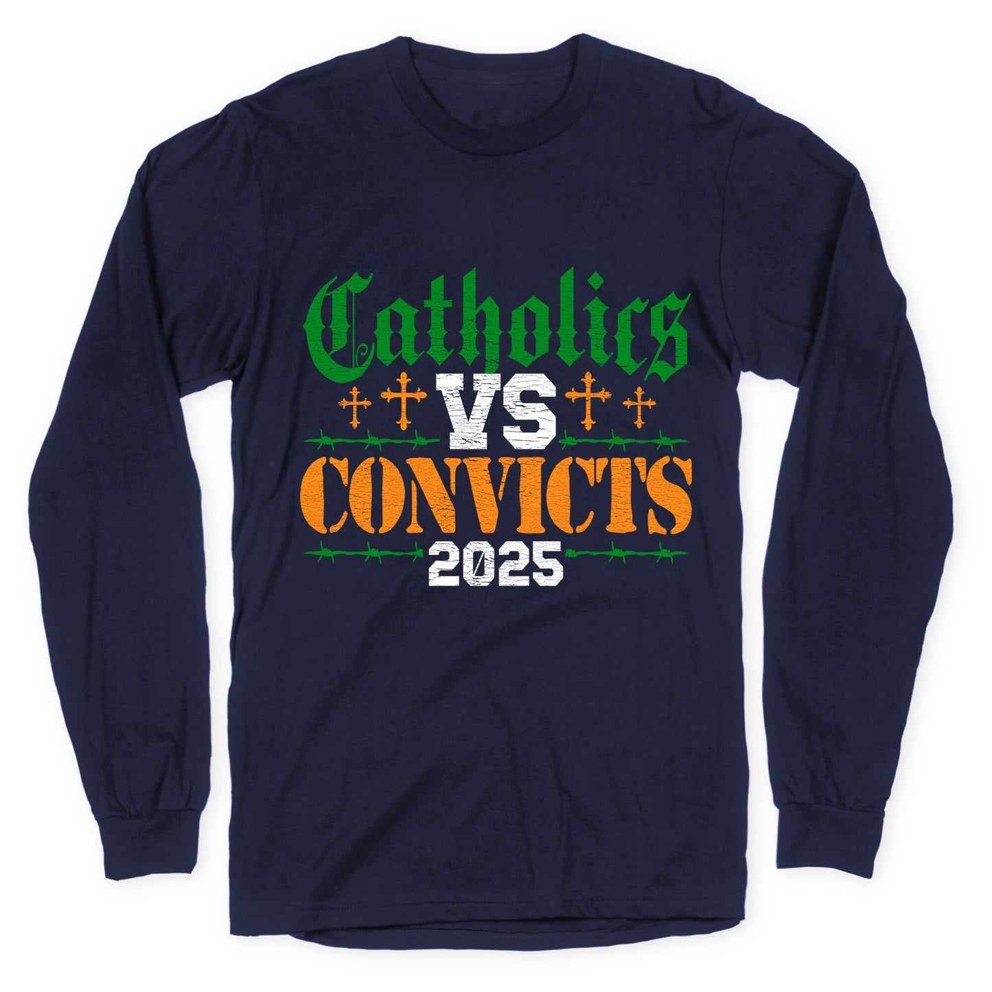 Catholics vs Convicts 2025 Longsleeve Tee