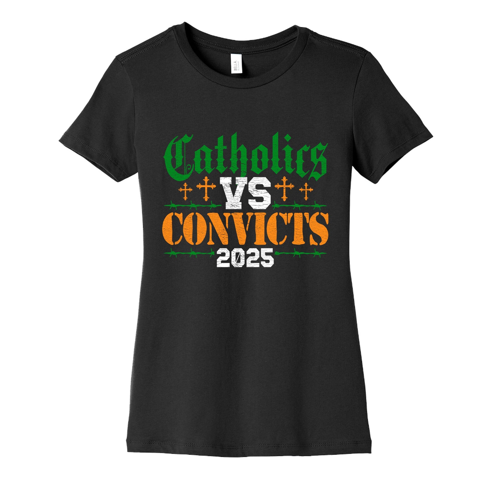 Catholics vs Convicts 2025 Womens Cotton Tee
