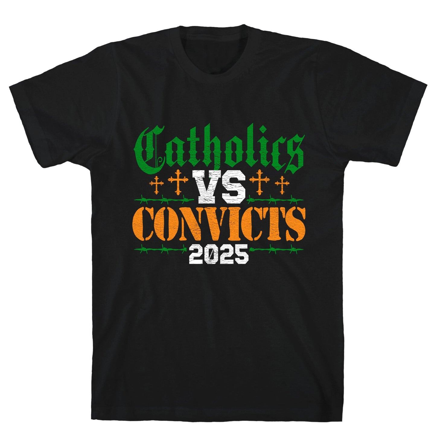 Catholics vs Convicts 2025 T-Shirt