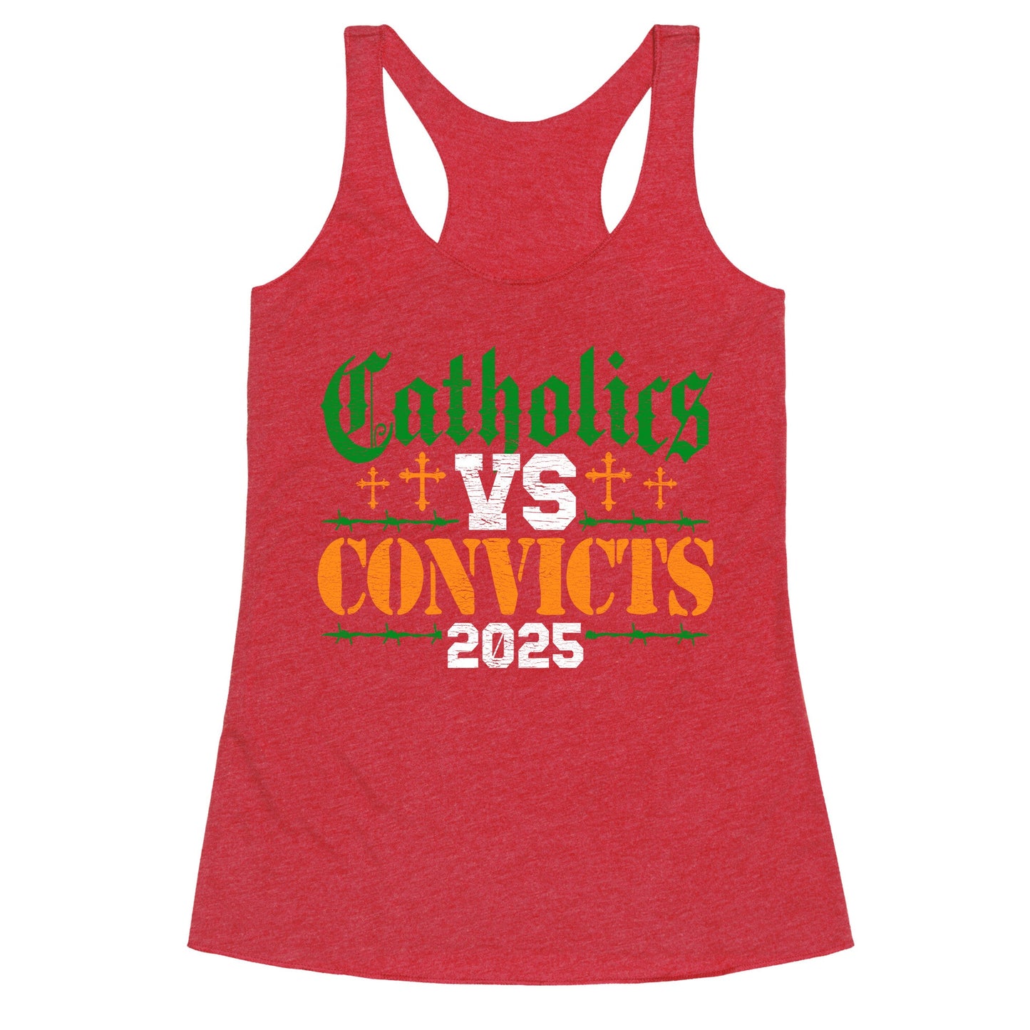 Catholics vs Convicts 2025 Racerback Tank