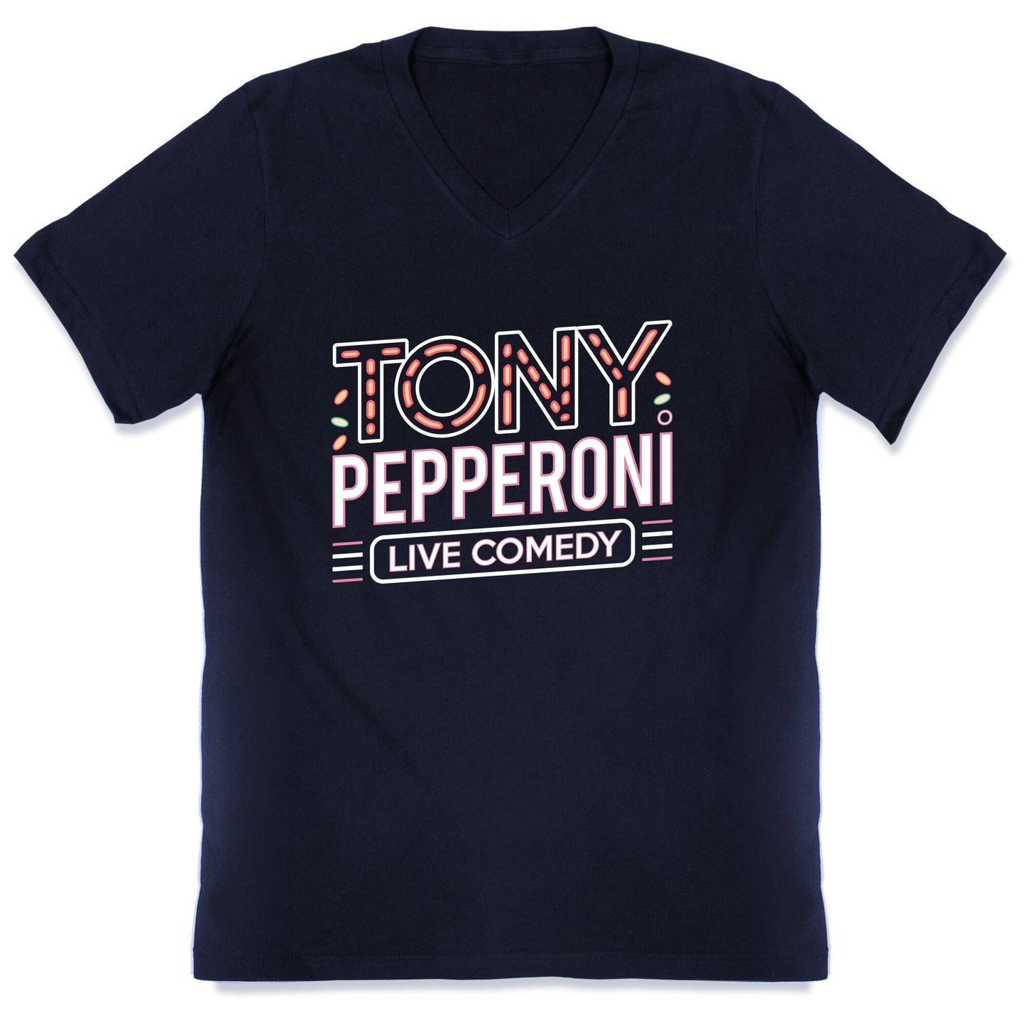 Tony Pepperoni Live Comedy V-Neck