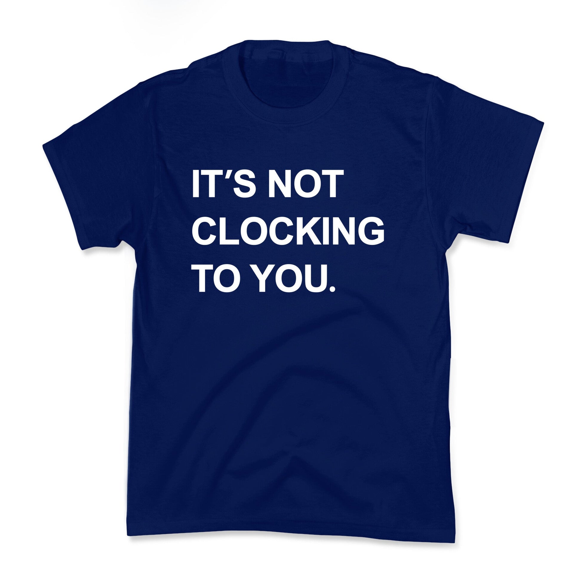 Its Not Clocking To You Bieber Kids Tee