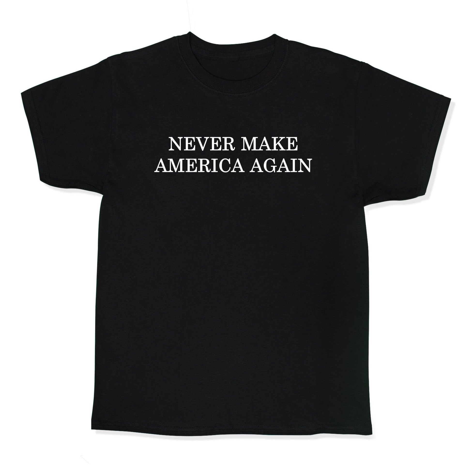 Never Make America Again Kids Tee
