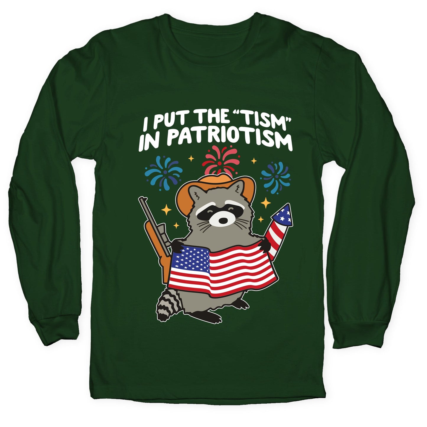Tism In Patriotism Racoon Longsleeve Tee