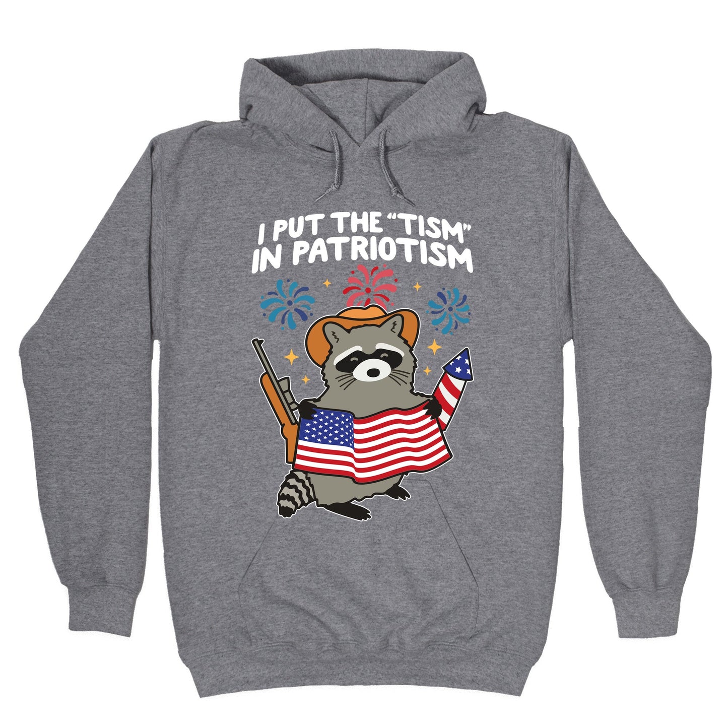 Tism In Patriotism Racoon Hoodie