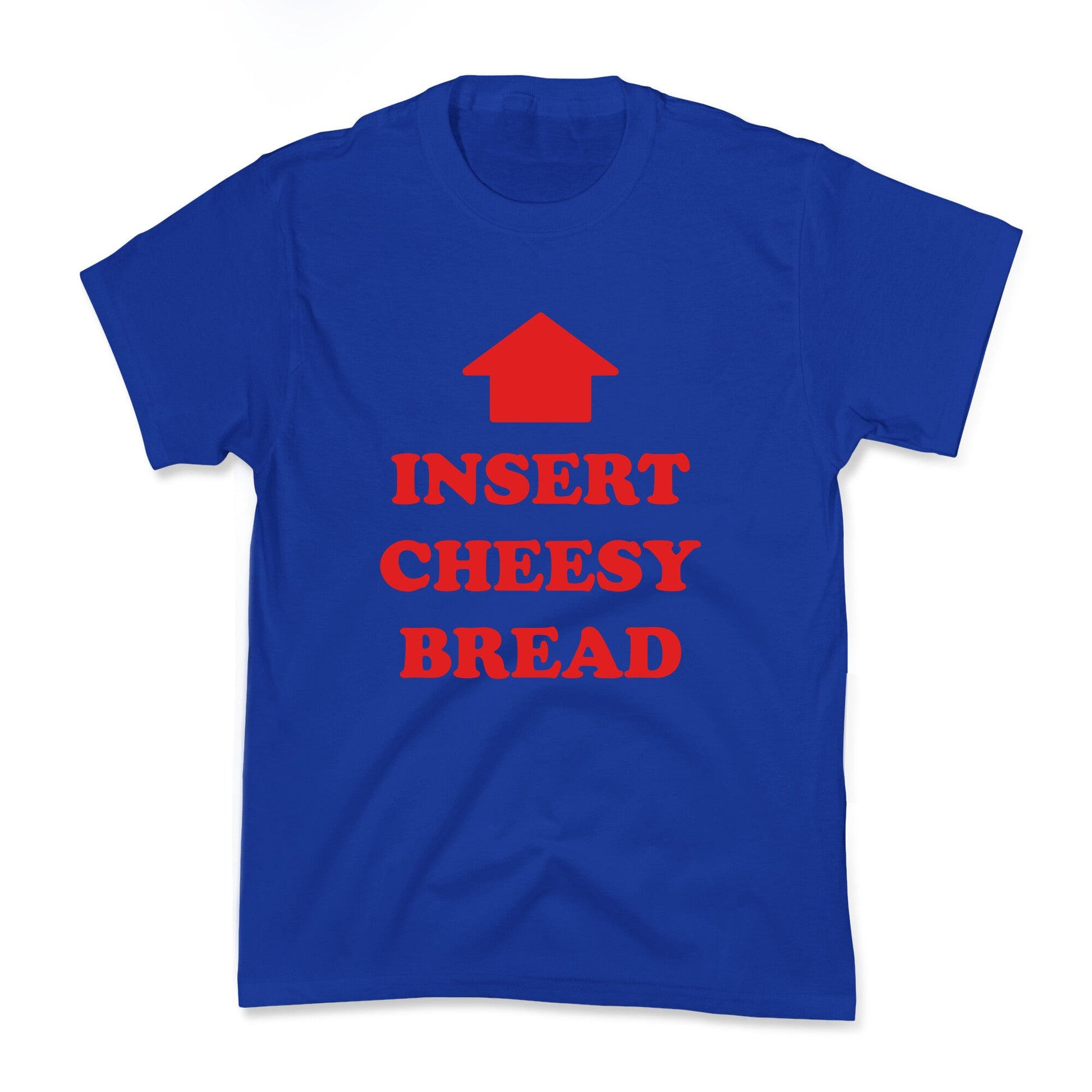 Insert Cheesy Bread Kids Tee