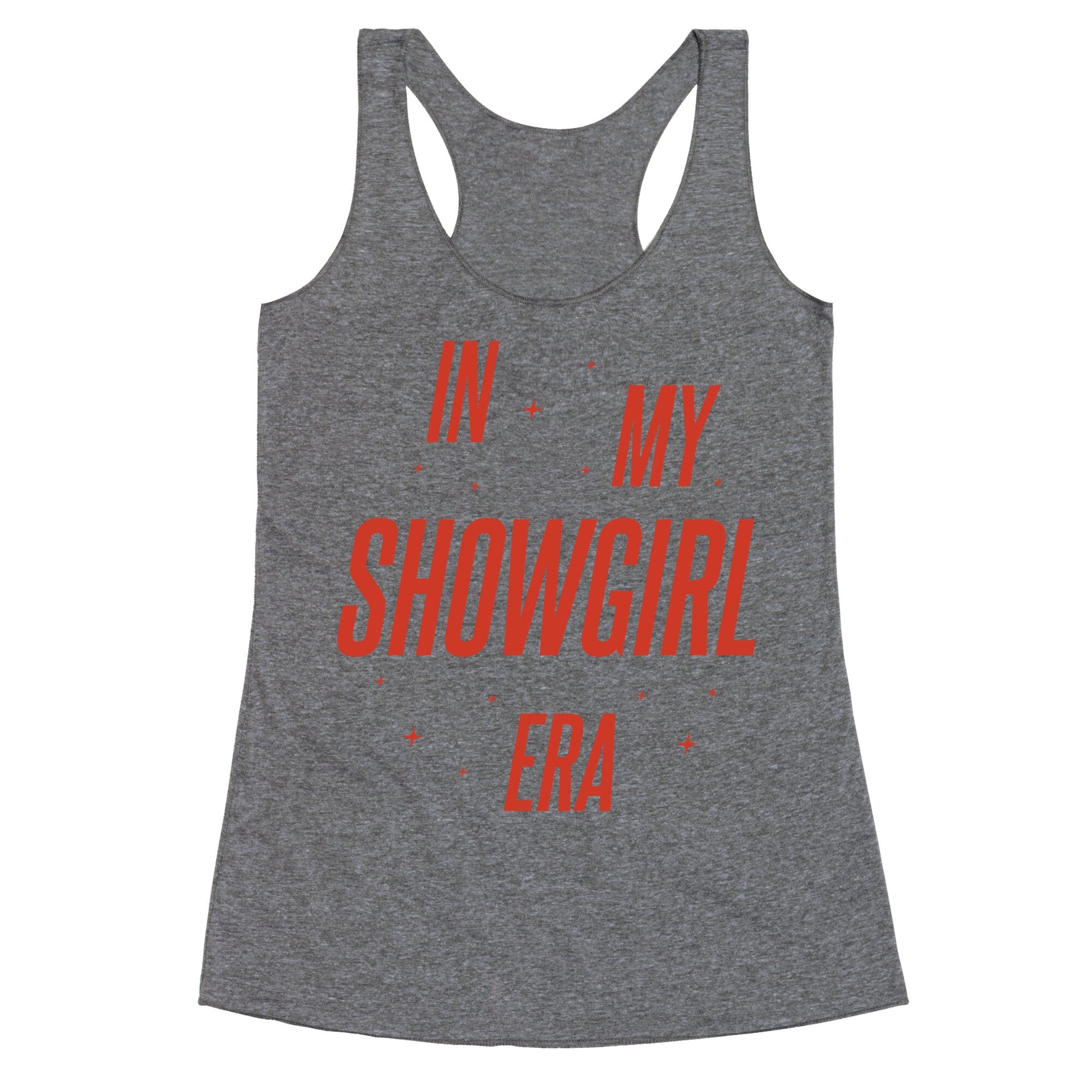 In My Showgirl Era Racerback Tank