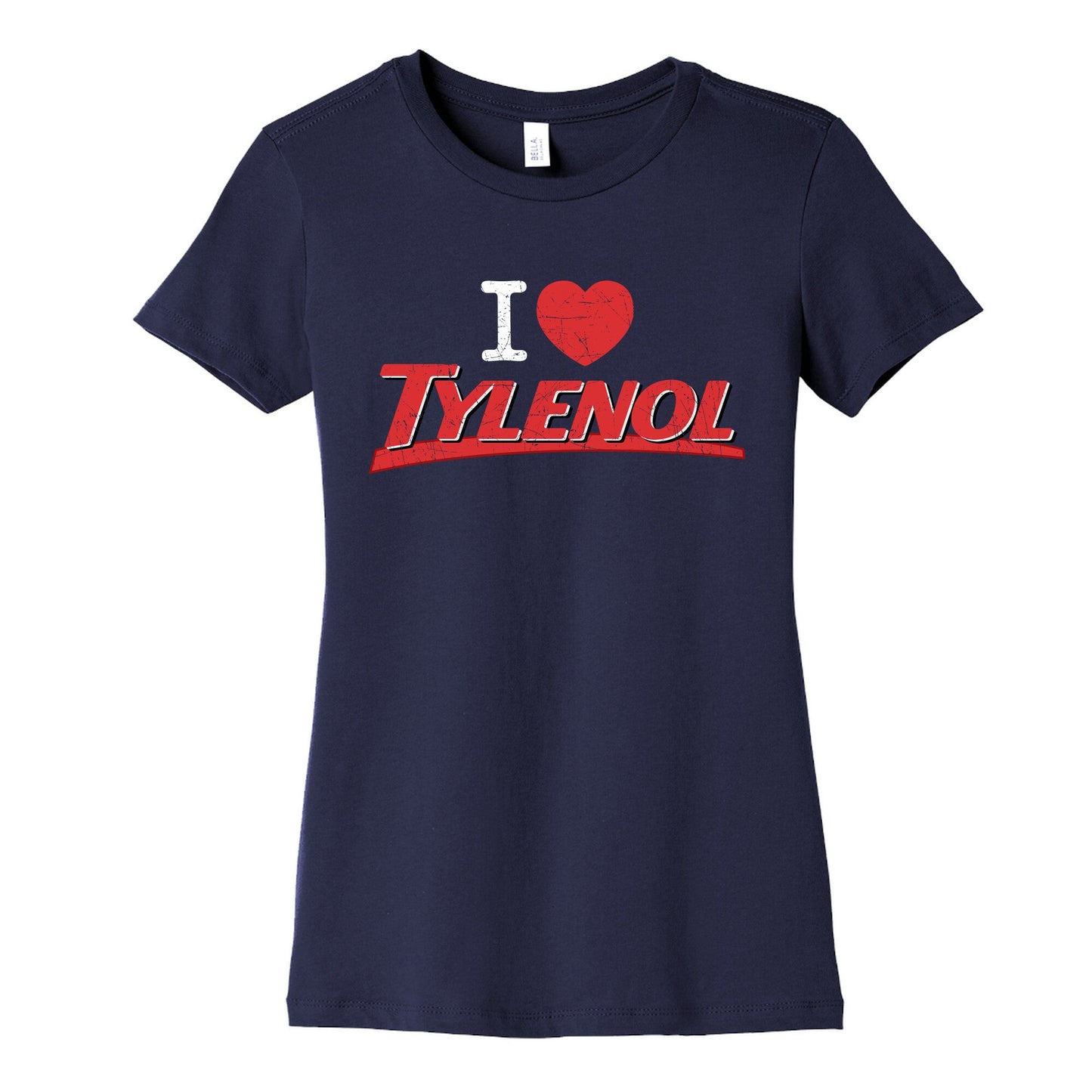 I Love Tylenol Womens Cotton Tee