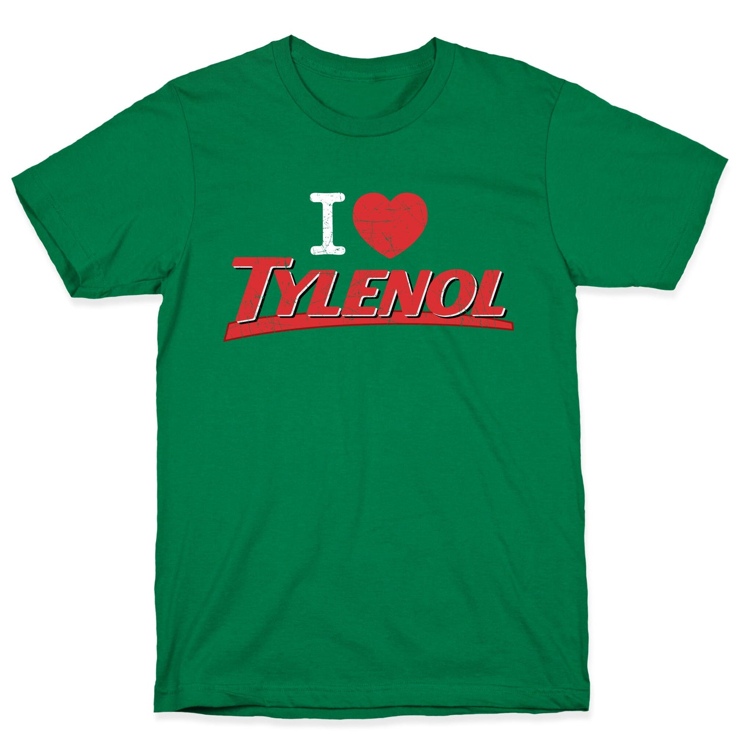 I Love Tylenol T-Shirt