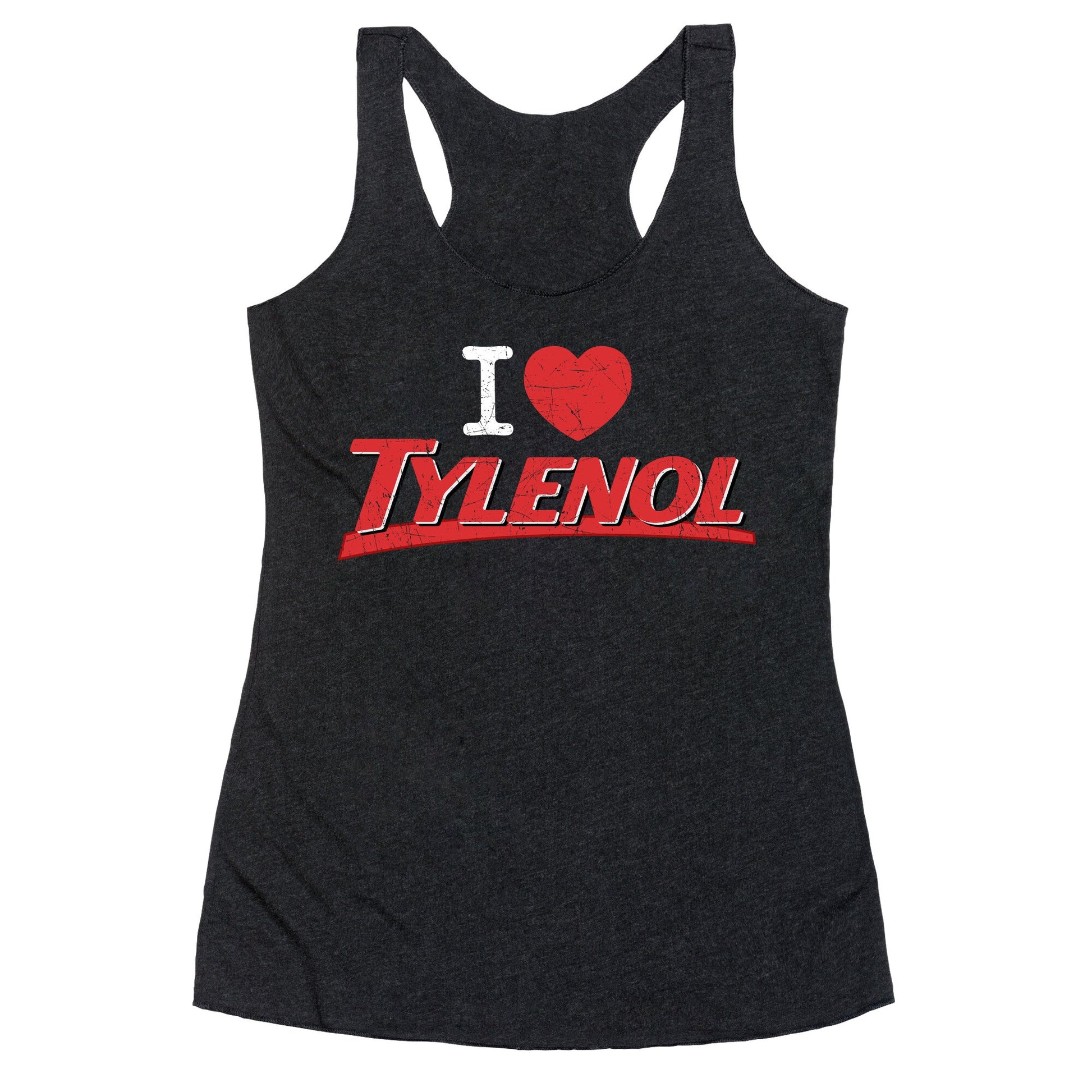 I Love Tylenol Racerback Tank