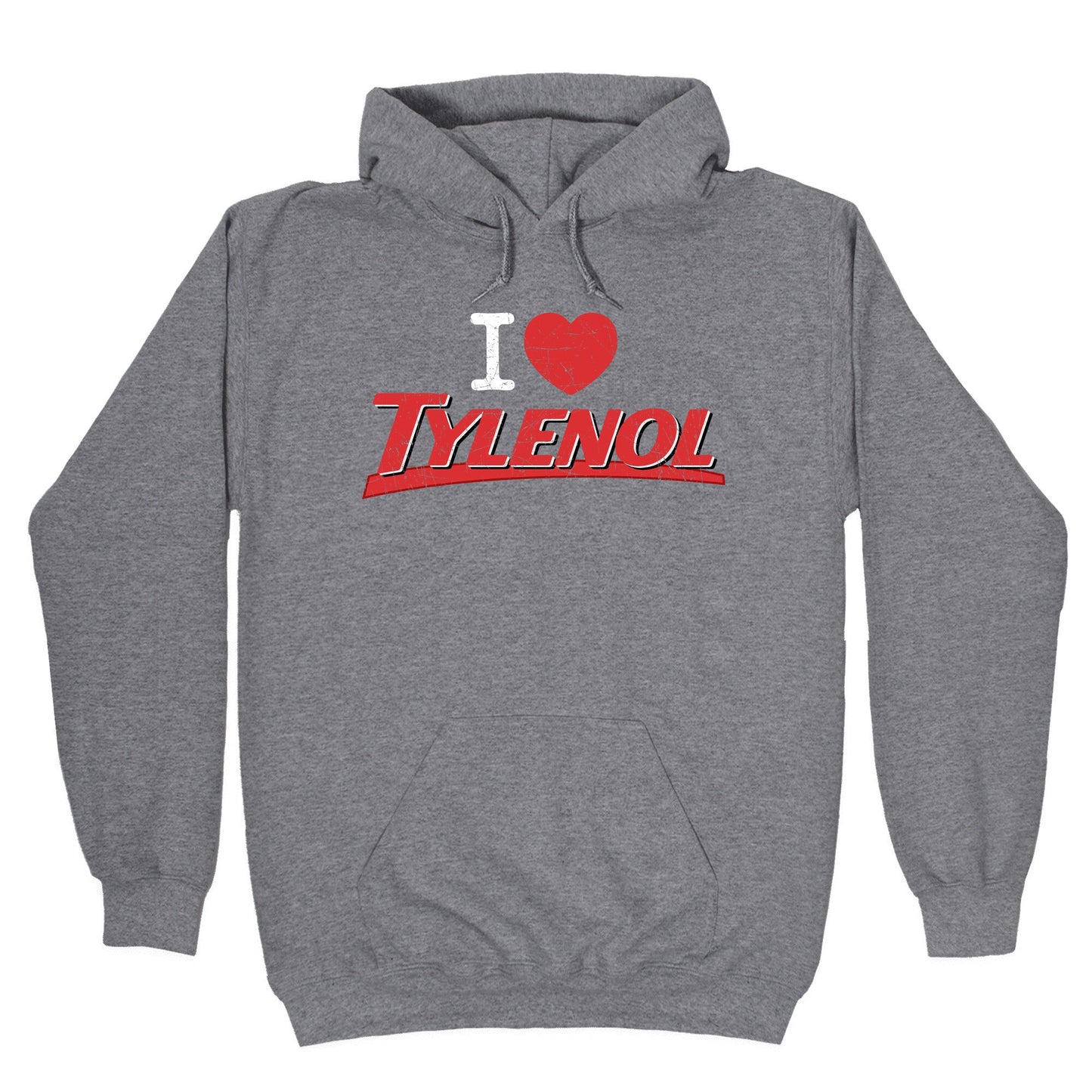 I Love Tylenol Hoodie