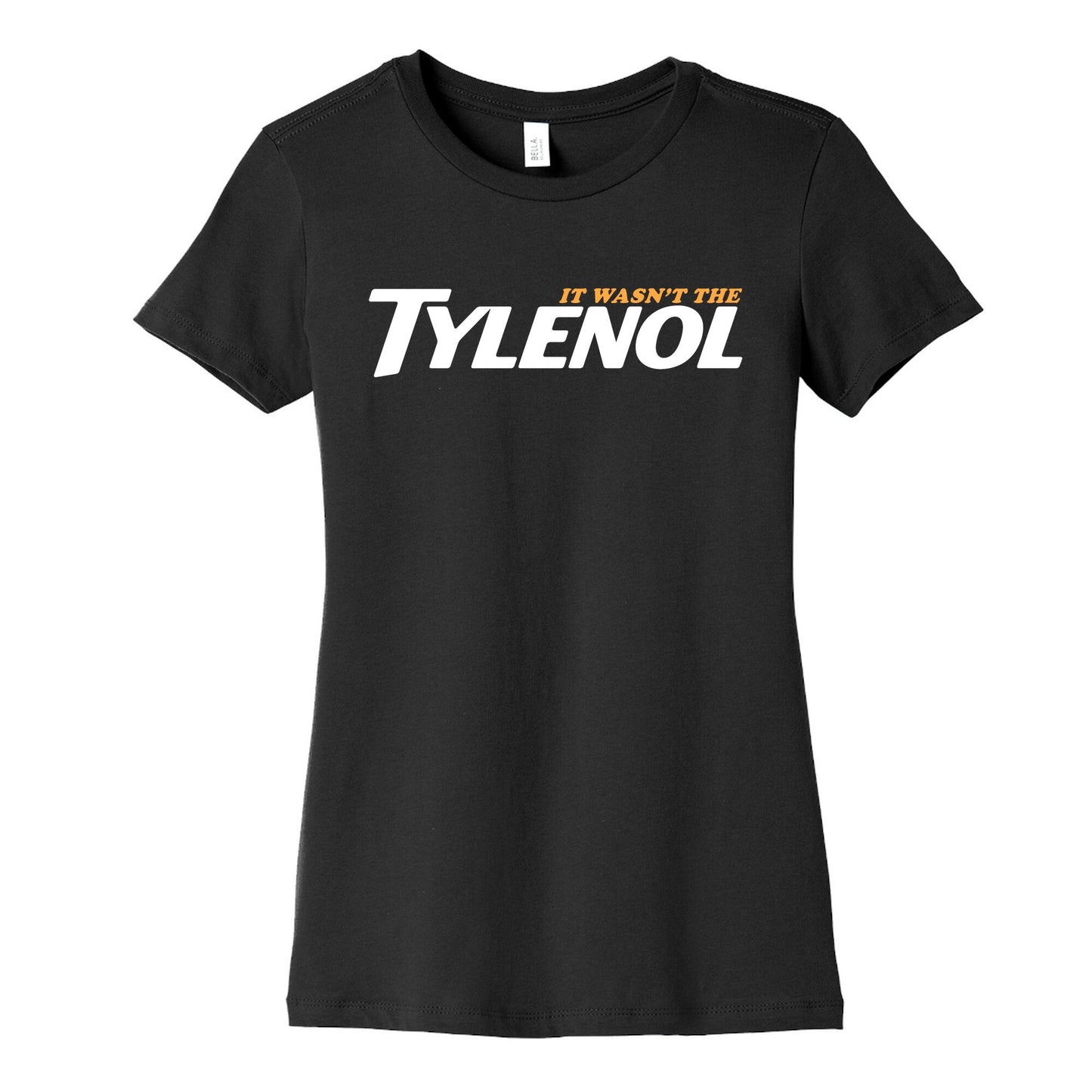 It Wasnt The Tylenol Autism Awareness Womens Cotton Tee