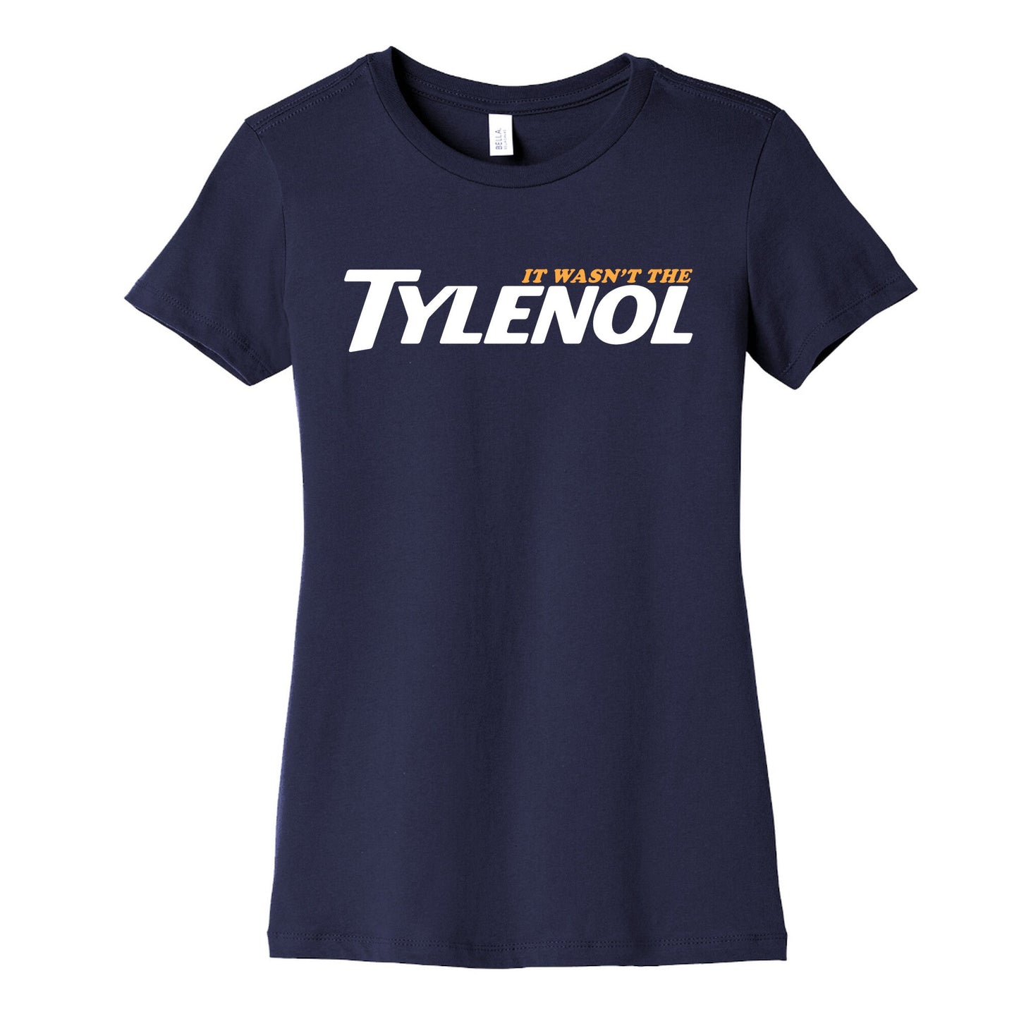It Wasnt The Tylenol Autism Awareness Womens Cotton Tee