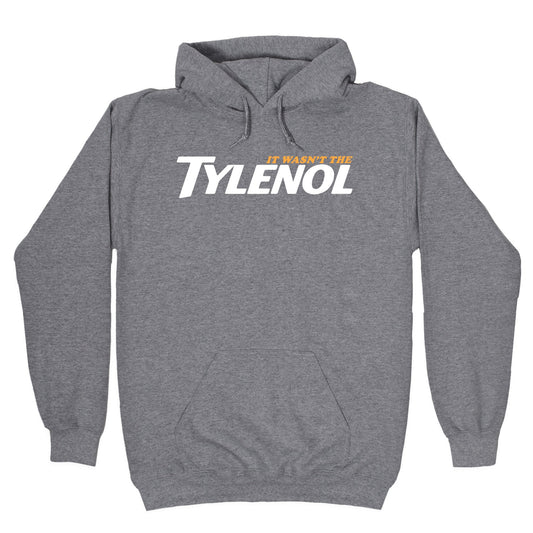 It Wasnt The Tylenol Autism Awareness Hoodie