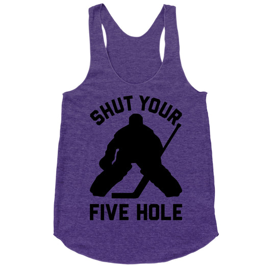 Shut Your Five Hole Racerback Tank