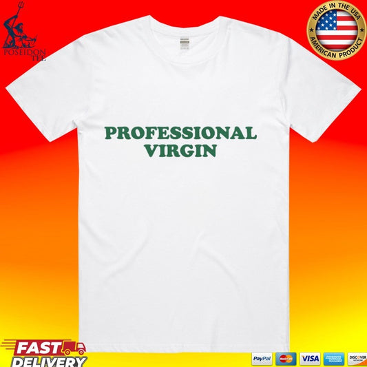Professional Virgin Retro Y2k T-shirt