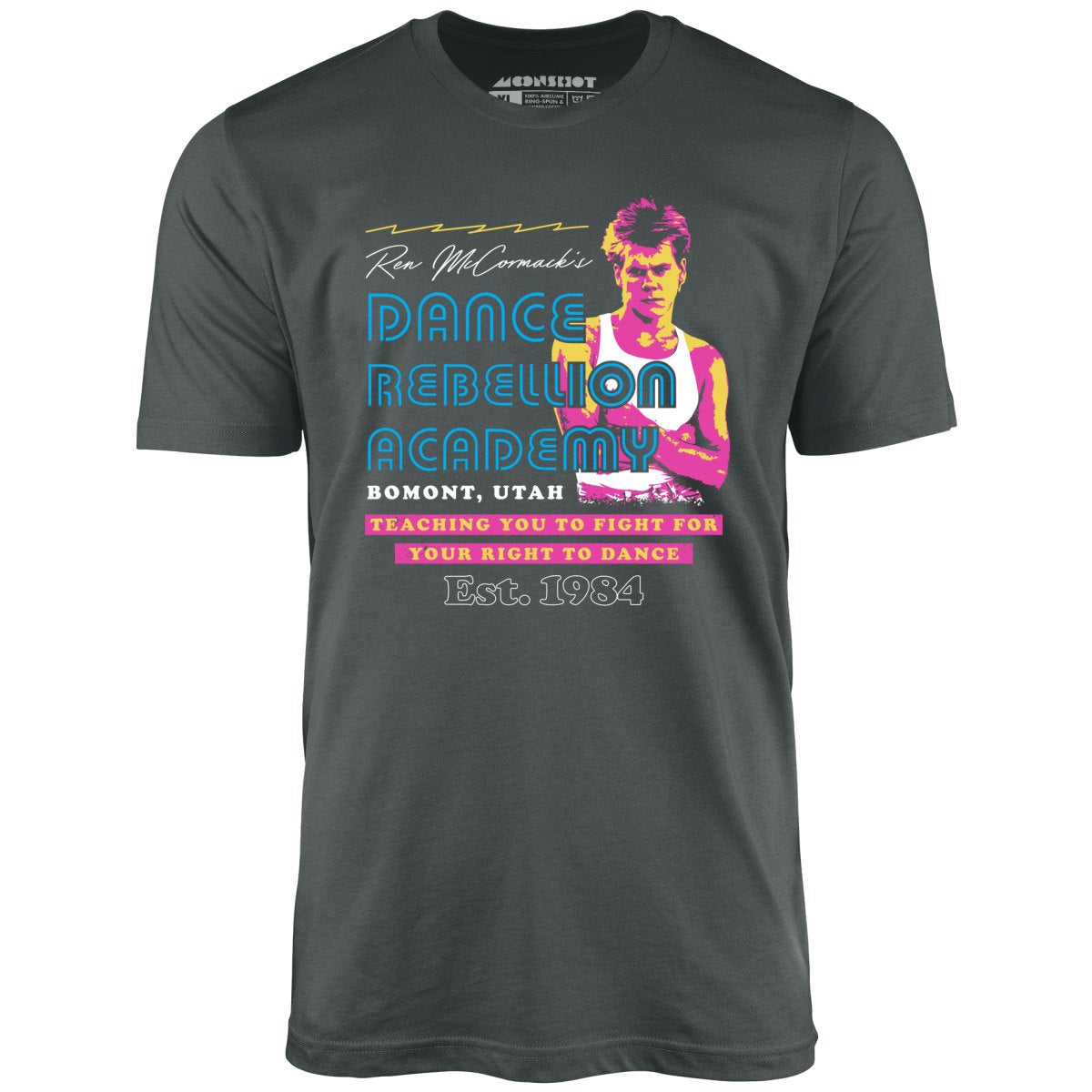 Ren McCormack's Dance Rebellion Academy - Unisex T-Shirt