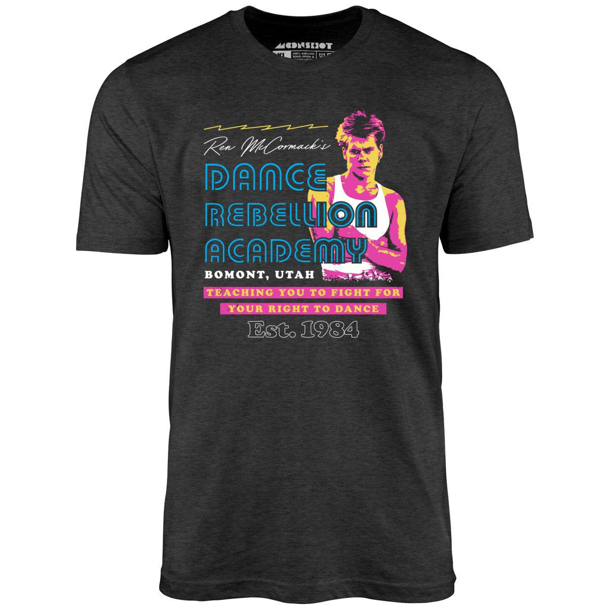 Ren McCormack's Dance Rebellion Academy - Unisex T-Shirt