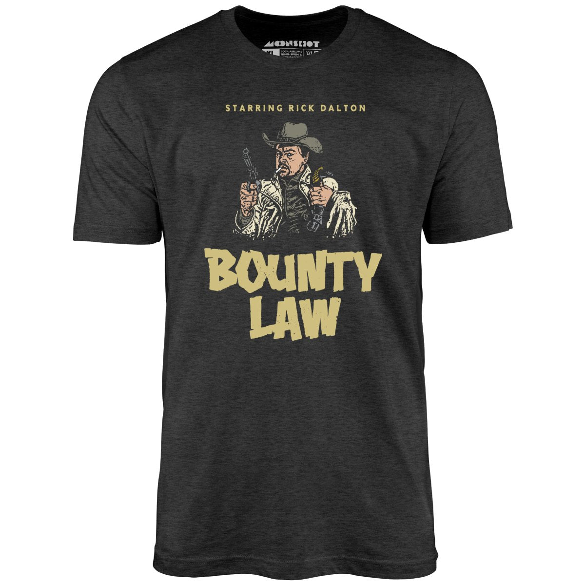 Rick Dalton - Bounty Law - Unisex T-Shirt