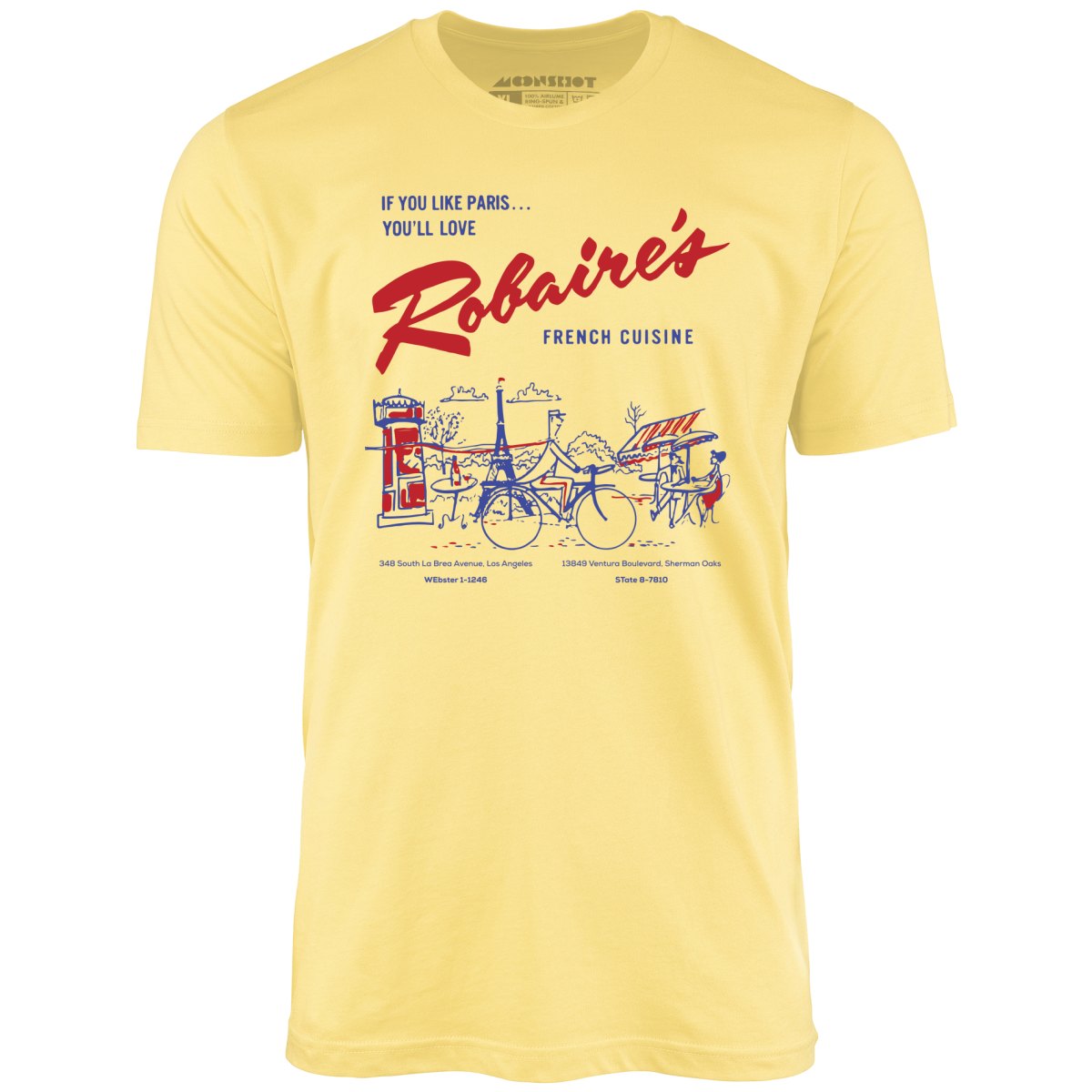 Robaire's French Cuisine - Los Angeles, CA - Vintage Restaurant - Unisex T-Shirt