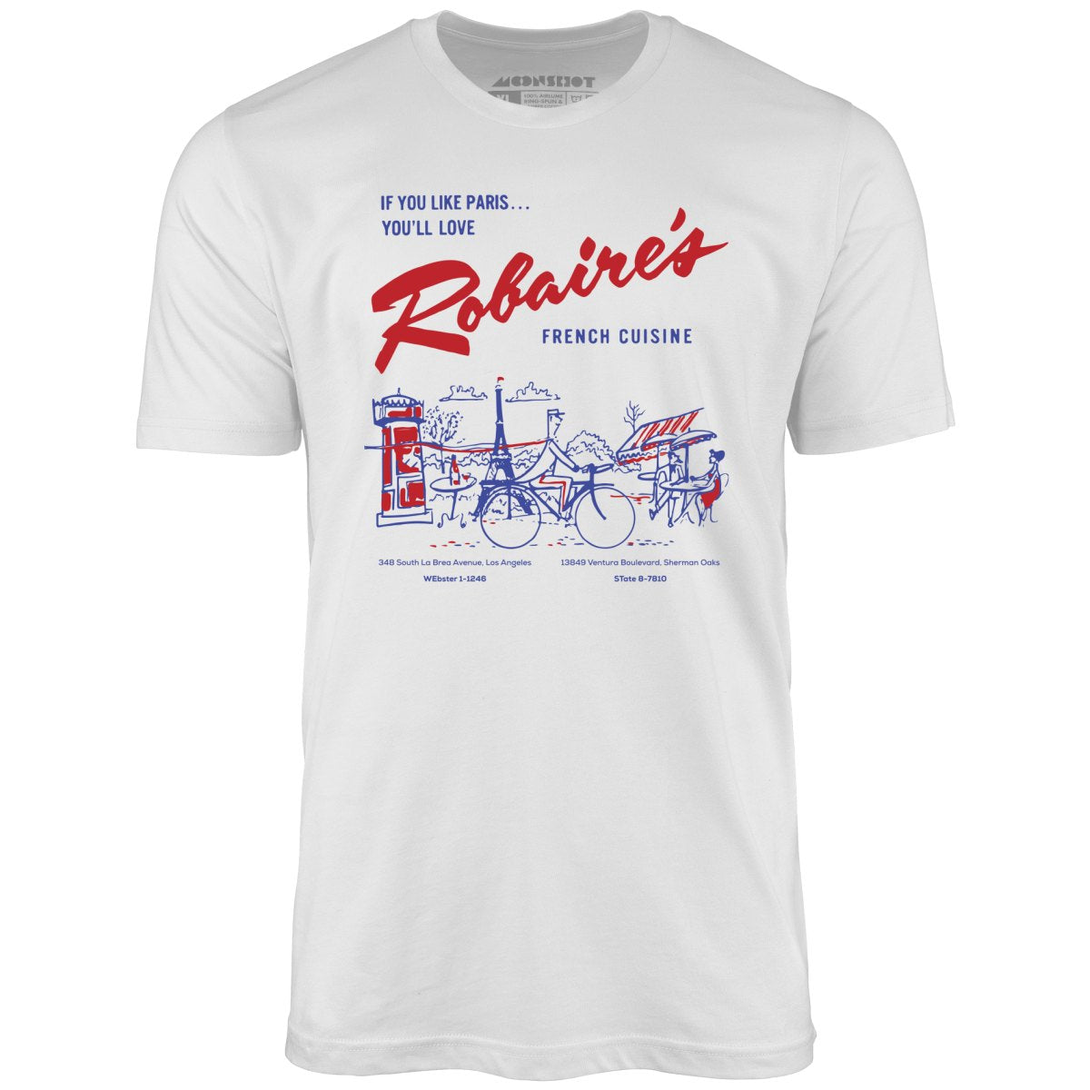 Robaire's French Cuisine - Los Angeles, CA - Vintage Restaurant - Unisex T-Shirt