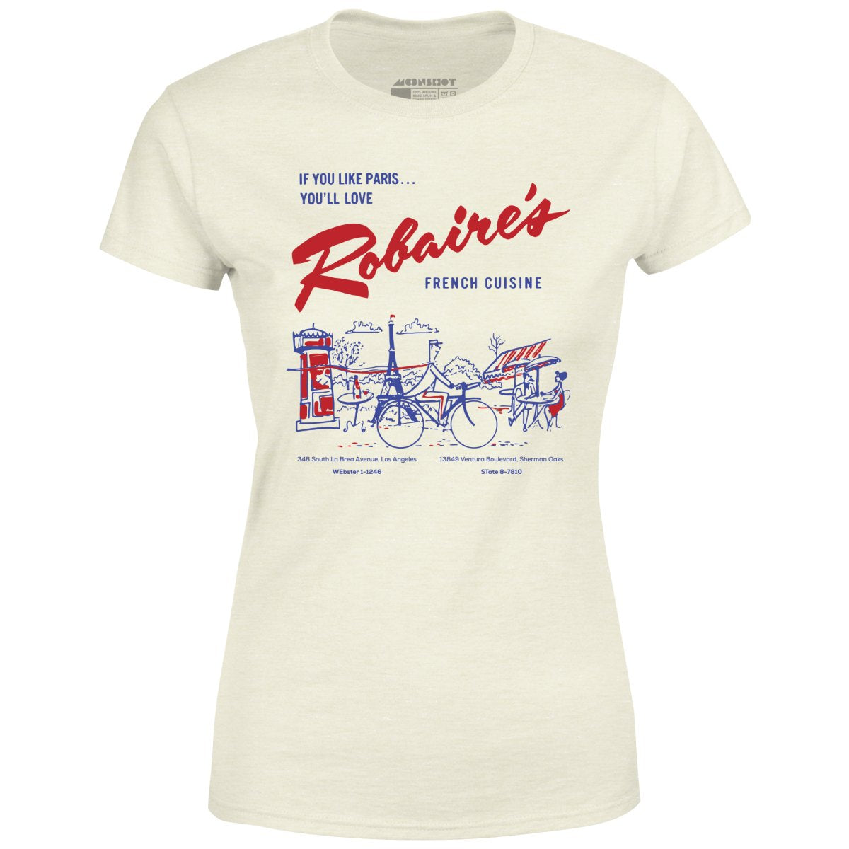 Robaire's French Cuisine - Los Angeles, CA - Vintage Restaurant - Women's T-Shirt