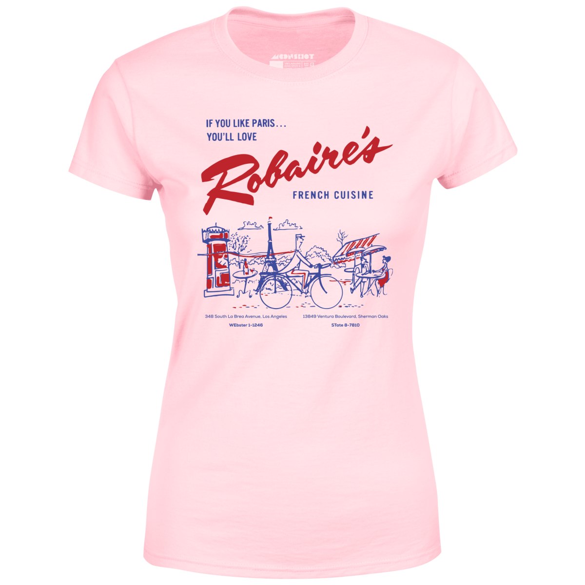 Robaire's French Cuisine - Los Angeles, CA - Vintage Restaurant - Women's T-Shirt