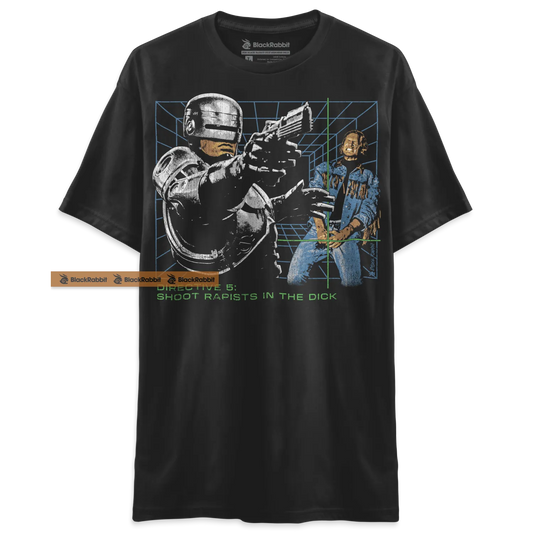Robocop Shoot Rapists In The Dick Funny Retro Vintage Sci-Fi 80s Unisex Classic T-Shirt