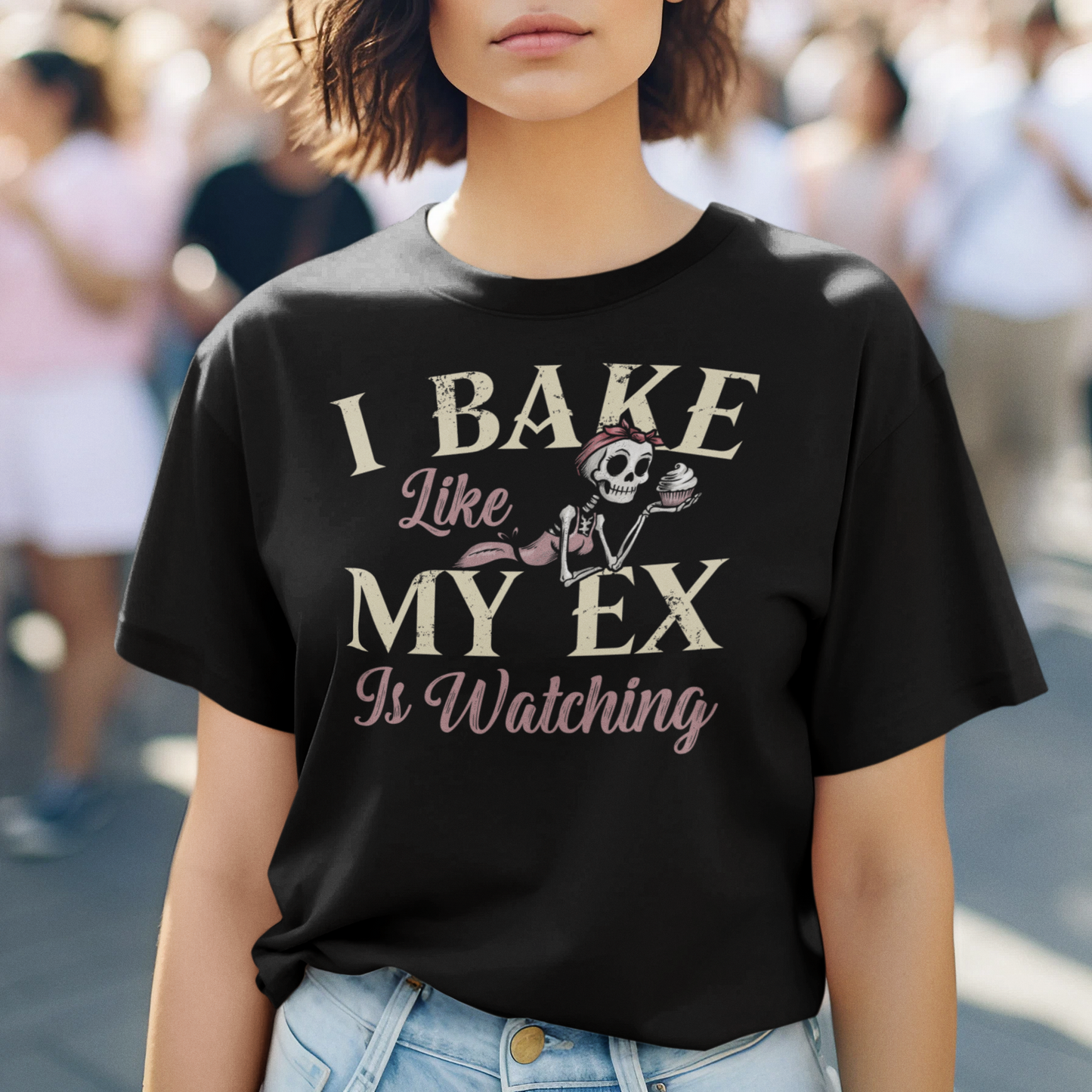 I Bake Like My Ex is Watching Unisex Tee