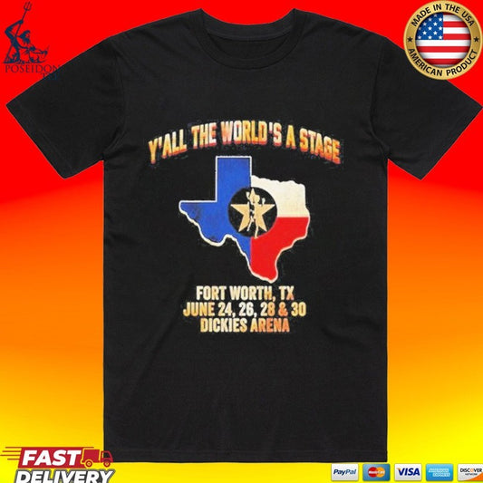 Rush Y’all The World’s A Stage Fort Worth Tx June 2026 T-shirt
