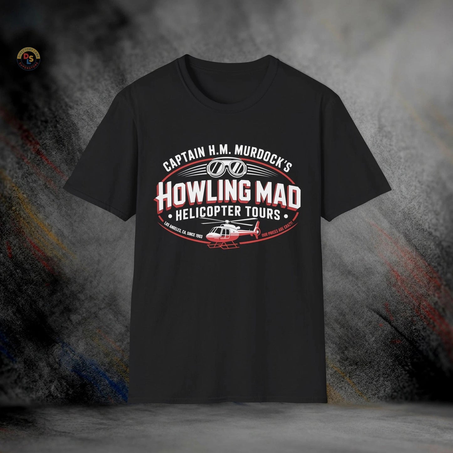 Murdoch’s Howling Mad Helicopter Tours The A-Team T-Shirt | Softstyle Tee