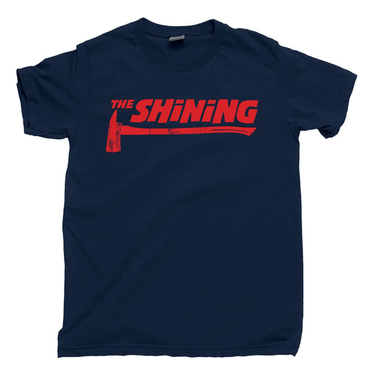 THE SHINING AXE T Shirt Stanley Kubrick Overlook Hotel Redrum Heres Johnny Tee