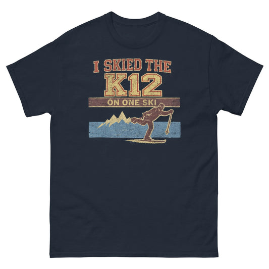 I Skied the K12 On One Ski Better Off Dead Graphic T Shirt Unisex classic tee