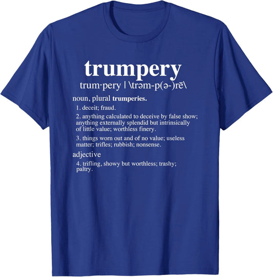 Trumpery Definition Democracy is NOT a Spectator T-Shirt