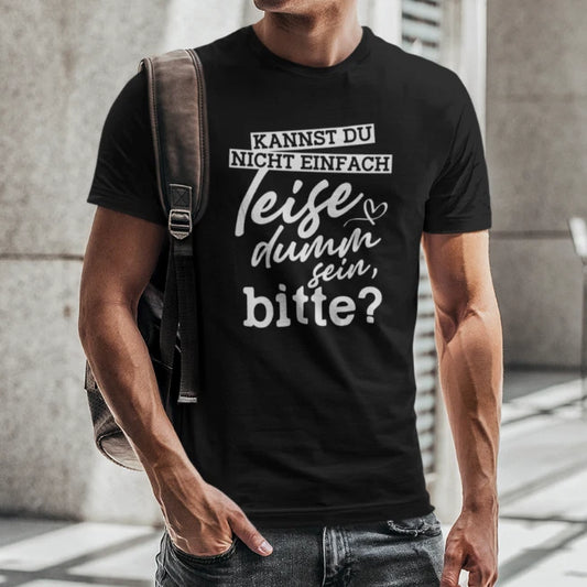 Can Not Simple Silent Dumm Pleases Pretensions Funny Comedy