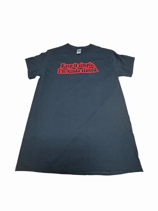 Keep It Simple I'm Kinda Stoned T-Shirt | Funny Weed Cannabis 420 Graphic Tee Sm
