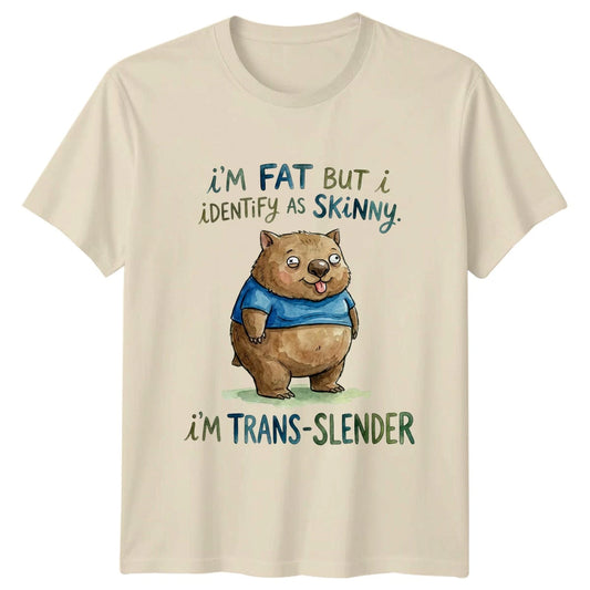 Im Fat But I Identify T-Shirt Trans Slender Animal Gift For Him And Her