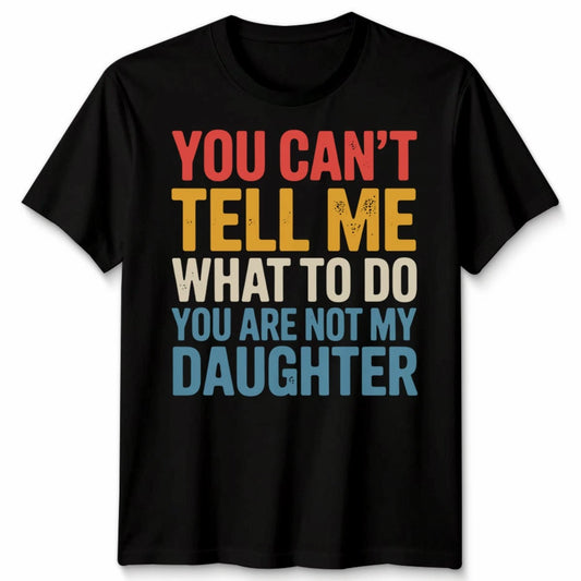 Funny Father Daddy Gifts From Daughter Fathers Day Unisex Tshirt