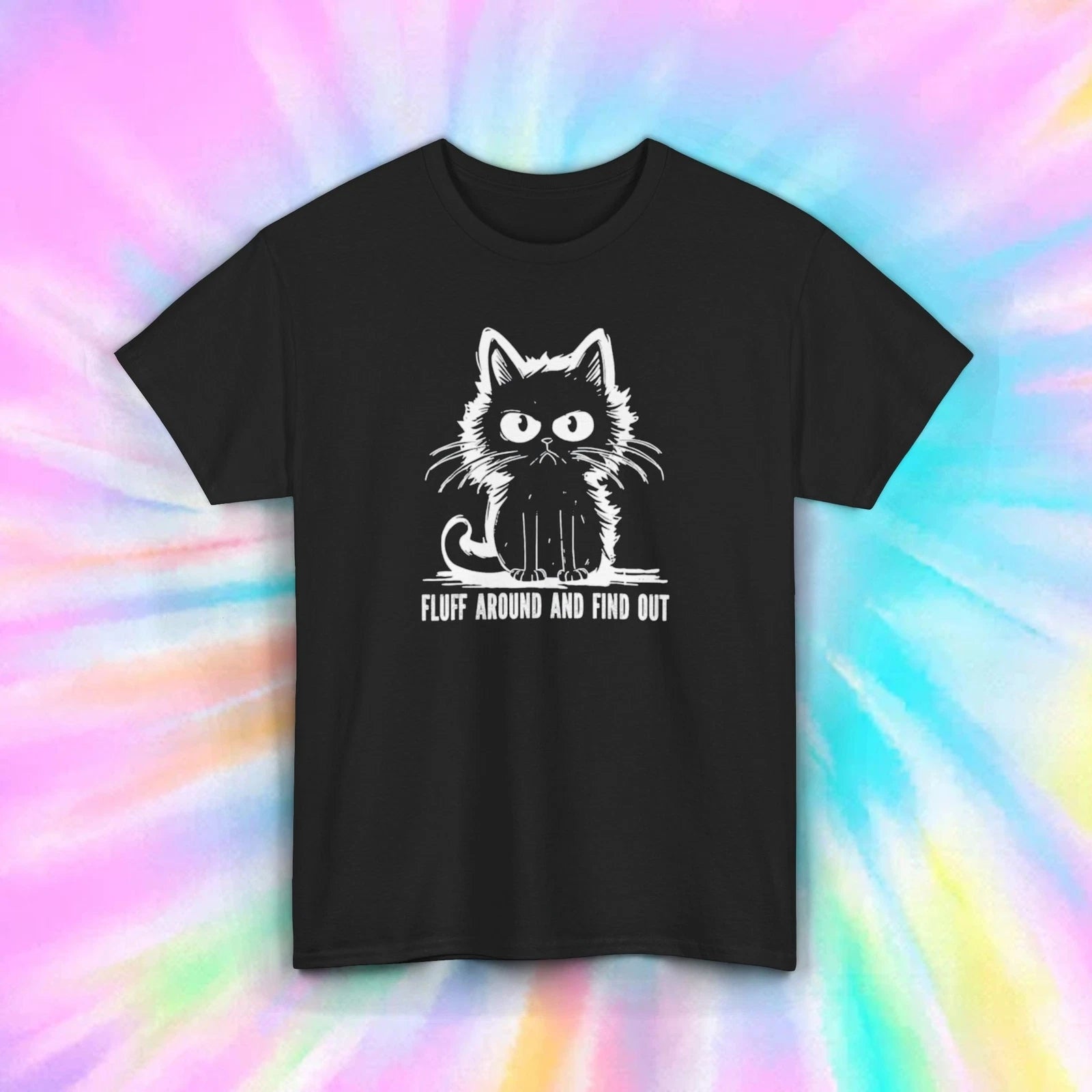 Fluff Around and Find Out Funny Cat T-Shirt Cute Kitty Humor Tee S-5XL