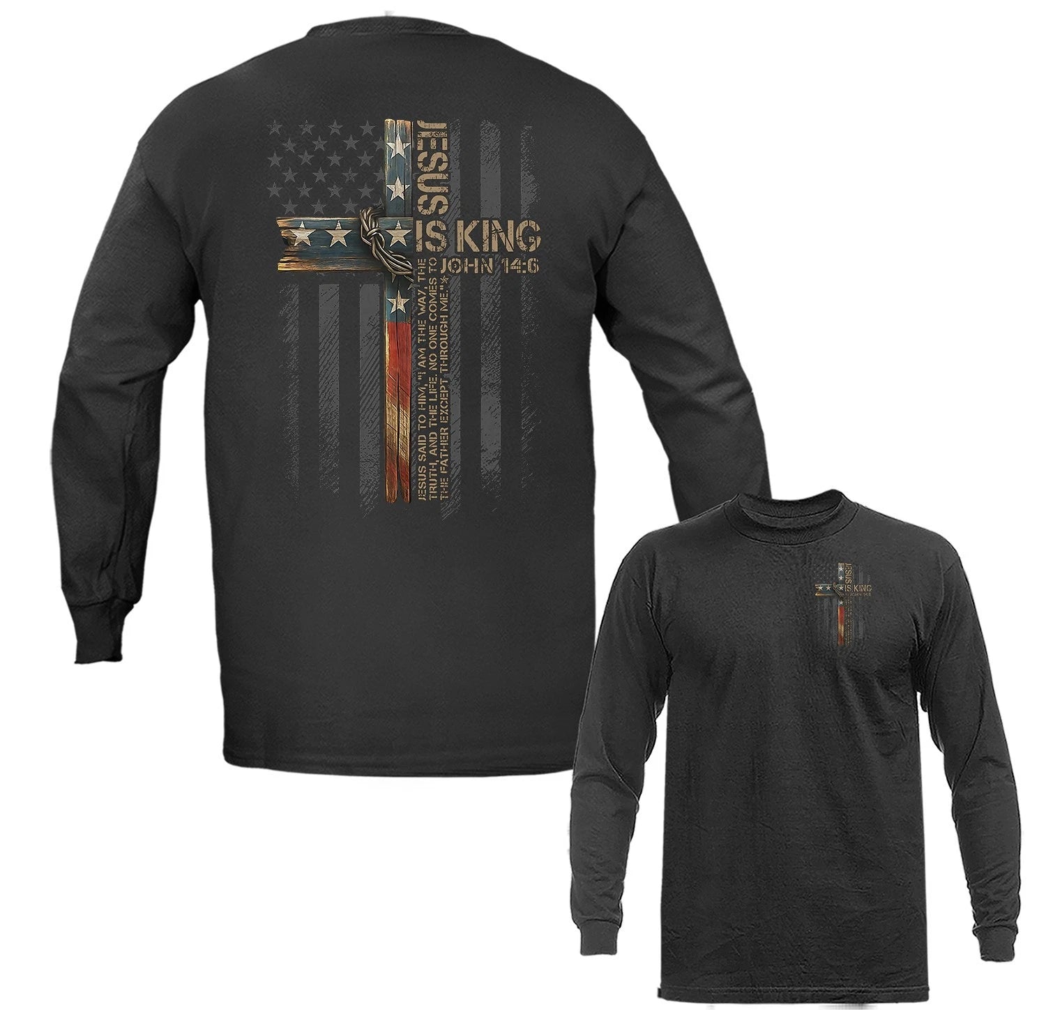 Jesus Is King John 14:6 Christian Faith Cross Religious Long Sleeve Shirt