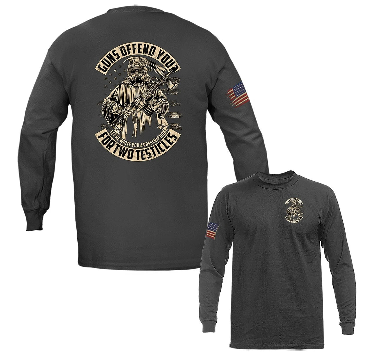 Gun's Offend You? 2nd Amendment Constitution Gun Patriot Patriotic Long Sleeve