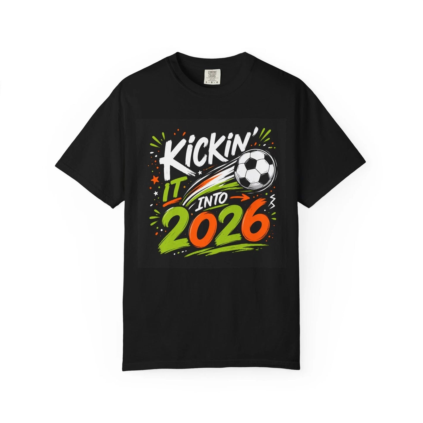 Kickin' It Into 2026 Soccer T-Shirt | Soccer Ball New Year Design