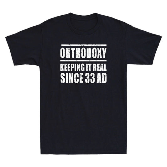 Keeping It Real Since Christian Eastern Orthodox Funny Quote Retro Men's T-Shirt