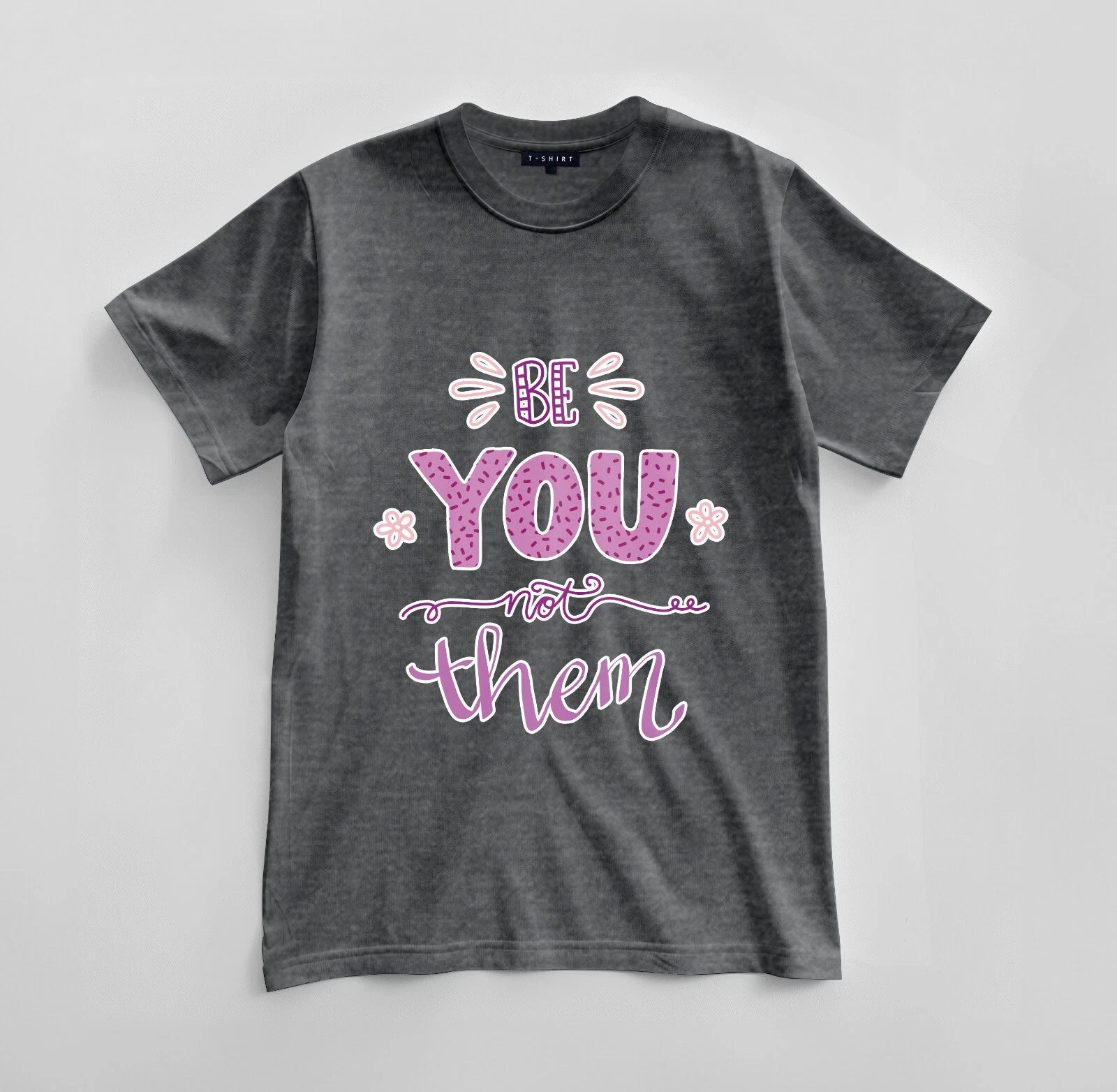 Custom Be You, Not Them Graphic T-shirt Design Unisex Jersey Short Sleeve Tee