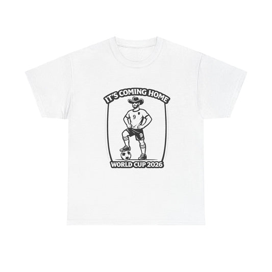 It's Coming Home Funny England Football Cowboy T-Shirt World Cup 2026