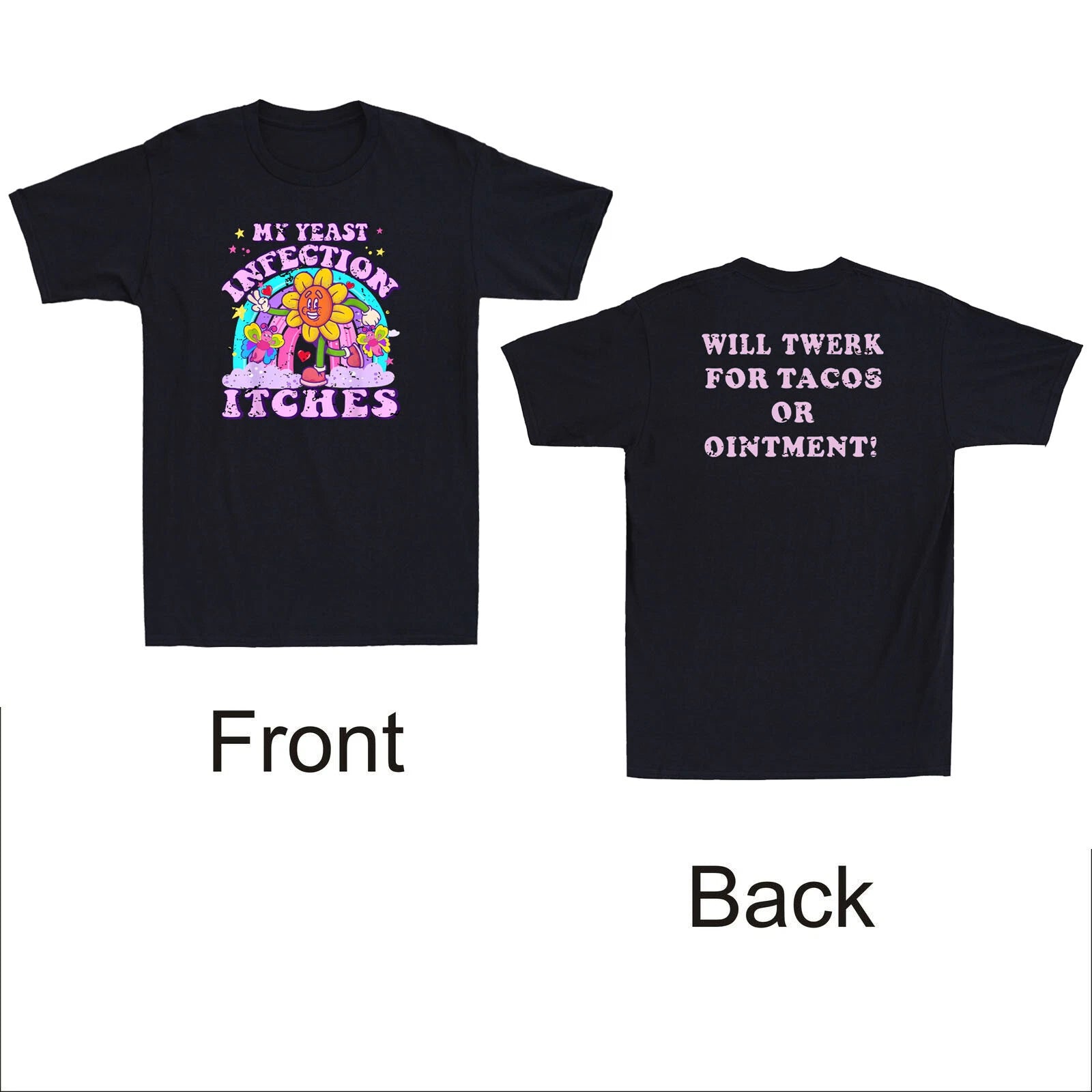 My Yeast Infection Itches Will Twerk For Tacos Front&Back Vintage Men's T-Shirt