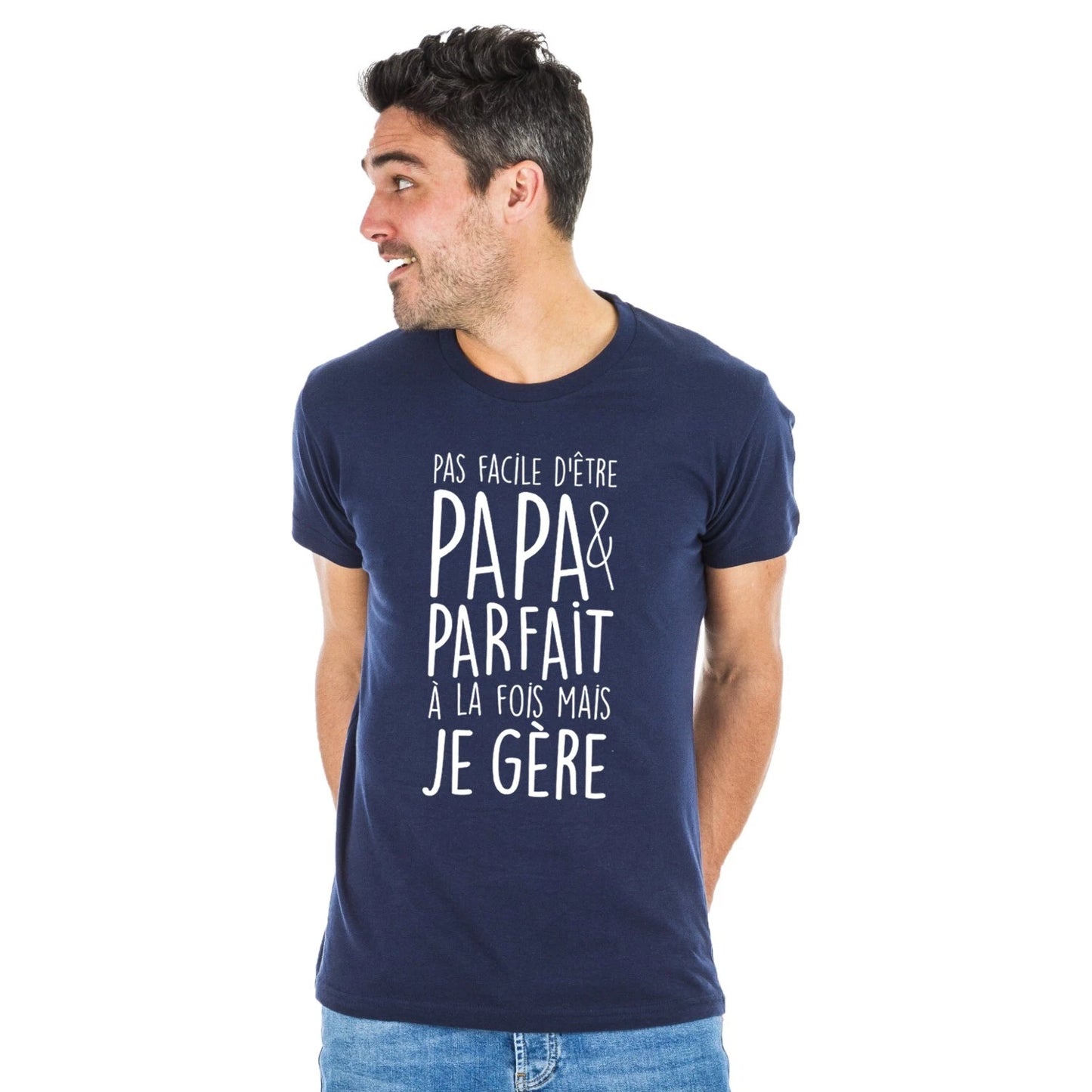 Men's Short Sleeve T-Shirt Not Easy Being Dad And Perfect At The Same Time But J