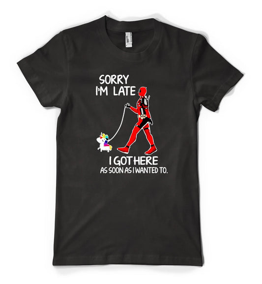 BNWT Deadpool Sorry I'm Late I Got Here  Personalised Adult And Kids T-Shirt